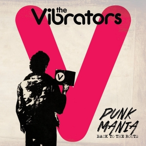 the-vibrators-punk-mania-back-to-the-roots-2014